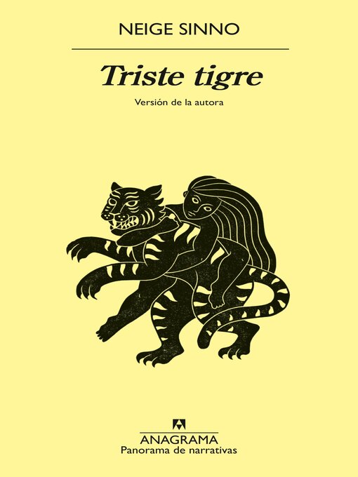 Title details for Triste tigre by Neige Sinno - Available